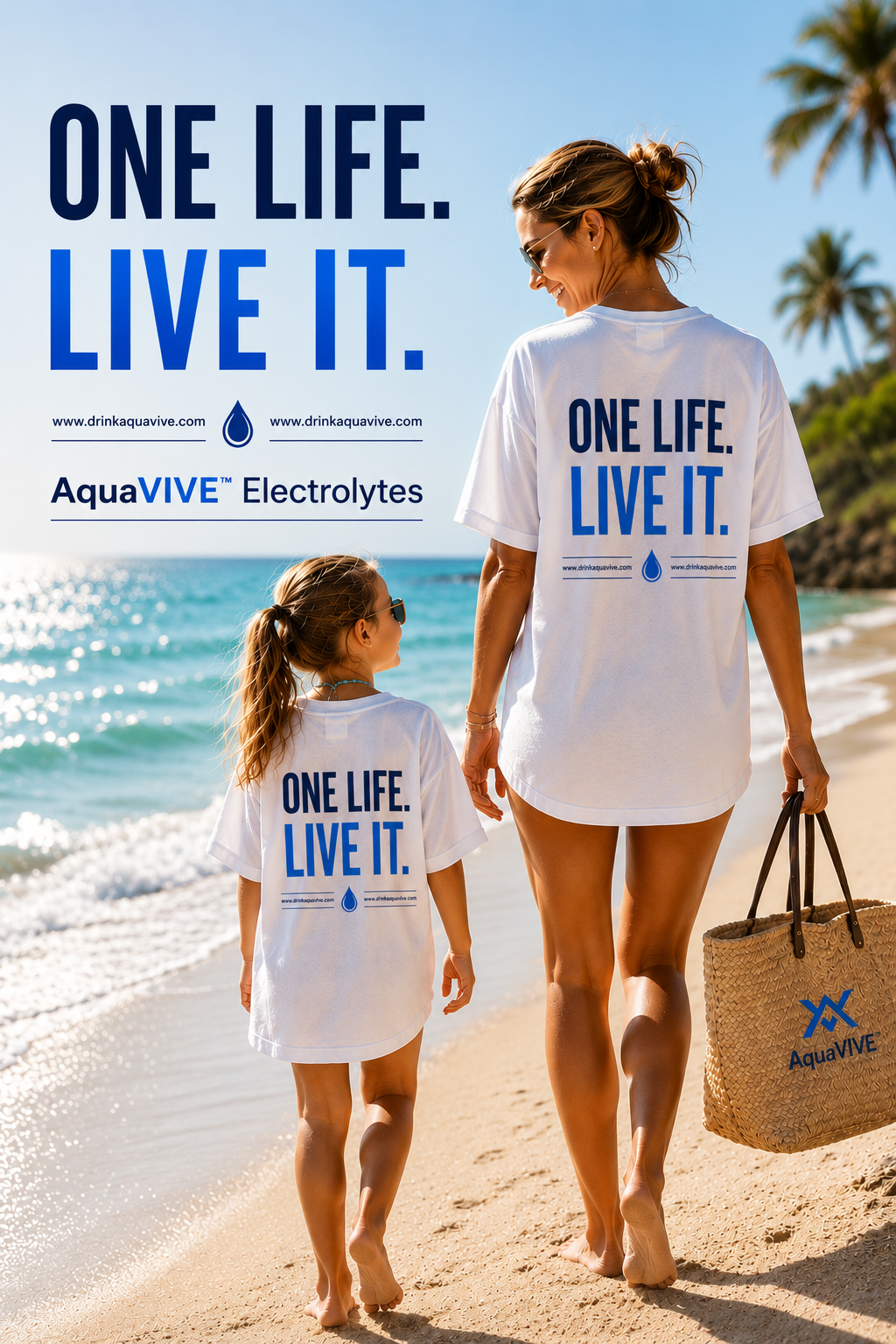 ONE LIFE. LIVE IT. with AquaVIVE Electrolytes