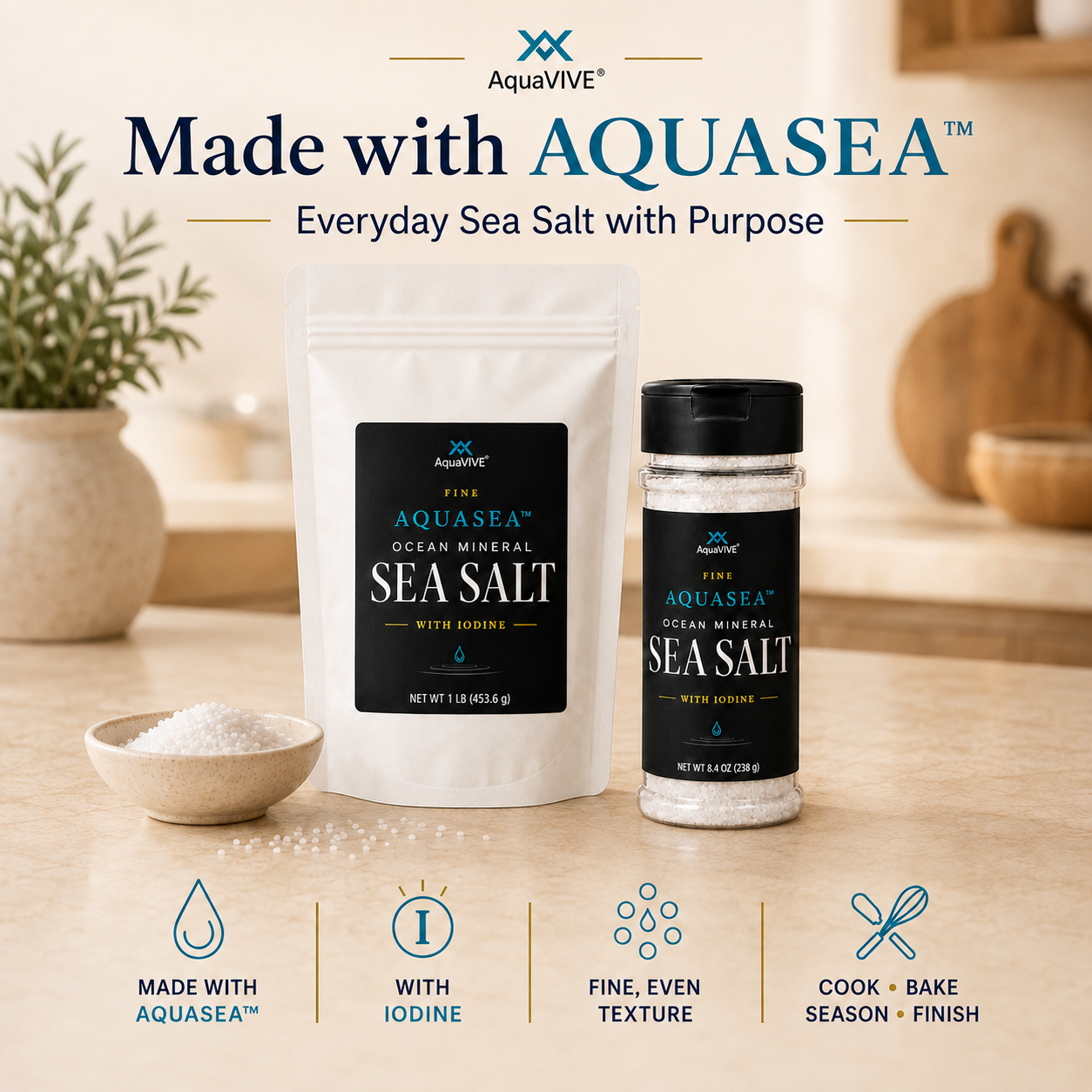 AquaVIVE AQUASEA™ sea salt benefits including iodine, fine even texture, and versatility for cooking, baking, seasoning, and finishing.
